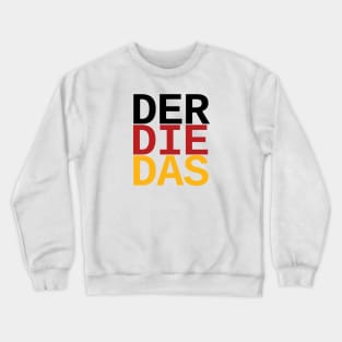 German "The" | Definite articles Grammar Language Germany Flag Crewneck Sweatshirt